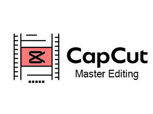 CapCut Master Editing Class - English